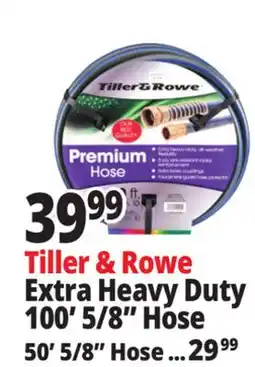 Ocean State Job Lot Tiller & Rowe Premium Hose 5/8 in 50' offer