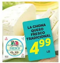 El Paso Grande LA CHONA QUESO FRESCO TRADICIONAL offer