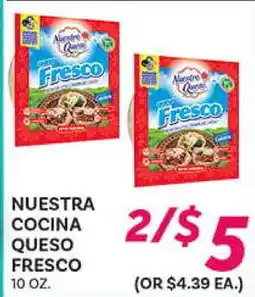 El Paso Grande NUESTRA COCINA QUESO FRESCO offer