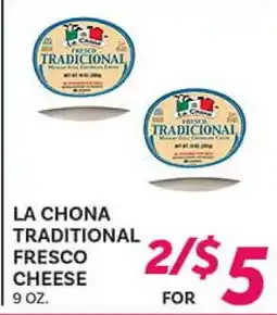 El Paso Grande LA CHONA TRADITIONAL FRESCO CHEESE offer