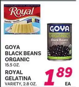 El Paso Grande GOYA BLACK BEANS ORGANIC, ROYAL GELATINA offer