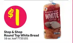Stop&Shop Stop & Shop Round Top White Bread offer