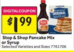 Stop&Shop Stop Shop Pancake Mix or Syrup offer