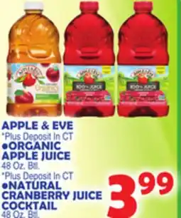Bravo Supermarkets APPLE & EVE ORGANIC APPLE JUICE 48 Oz. Btl offer