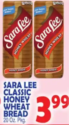 Bravo Supermarkets SARA LEE CLASSIC HONEY WHEAT BREAD offer
