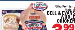 Bravo Supermarkets BELL & EVANS WHOLE CHICKEN offer