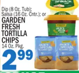 Bravo Supermarkets GARDEN FRESH TORTILLA CHIPS 14 Oz. Pkg offer