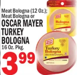 Bravo Supermarkets OSCAR MAYER TURKEY BOLOGNA offer