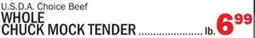 Bravo Supermarkets WHOLE CHUCK MOCK TENDER offer