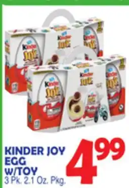 Bravo Supermarkets KINDER JOY EGG W/TOY offer