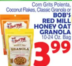 Bravo Supermarkets BOB'S RED MILL HONEY OAT GRANOLA 10-24 Oz. Bag offer