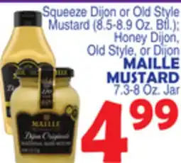Bravo Supermarkets MAILLE MUSTARD 7.3-8 Oz. Jar offer