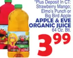 Bravo Supermarkets APPLE & EVE ORGANIC JUICE offer