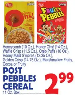 Bravo Supermarkets POST PEBBLES CEREAL 11 Oz. Box offer