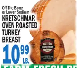 Bravo Supermarkets KRETSCHMAR OVEN ROASTED OVEN ROASTED TURKEY TURKEY offer