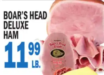 Bravo Supermarkets BOAR'S HEAD DELUXE HAM offer