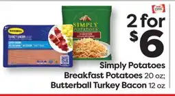 Weis Markets Simply Potatoes Breakfast Potatoes 20 oz Butterball Turkey Bacon 12 oz offer