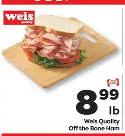 Weis Markets Weis Quality Off the Bone Ham offer