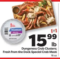 Weis Markets Dungeness Crab Clusters Fresh from the Dock Special Crab Meat offer