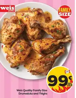 Weis Markets Weis Quality Family Size Drumsticks and Thighs offer