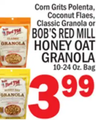 C Town BOB'S RED MILL HONEY OAT GRANOLA offer