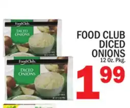 C Town FOOD CLUB DICED ONIONS offer