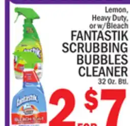 C Town FANTASTIK SCRUBBING BUBBLES CLEANER 32 Oz. Btl offer