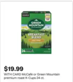 CVS McCafé or Green Mountain premium roast K-Cups offer