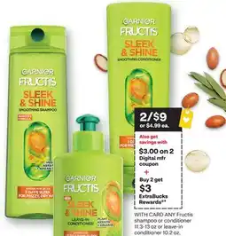 CVS ANY Fructis shampoo or conditioner 11.3-13 oz or leave-in conditioner 10.2 oz offer