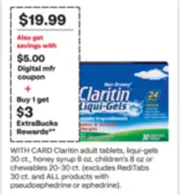 CVS Claritin adult tablets, liqui-gels 30 ct., honey syrup 8 oz, children's 8 oz or chewables 20-30 ct offer
