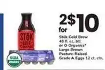 Safeway Stok Cold Brew or O Organics Eggs offer