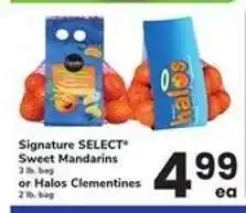 Safeway Signature SELECT Sweet Mandarins or Halos Clementines offer