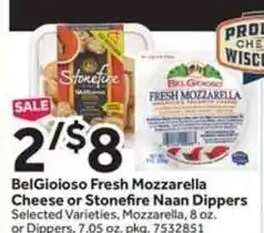Stop&Shop BelGioioso Fresh Mozzarella Cheese or Stonefire Naan Dippers offer