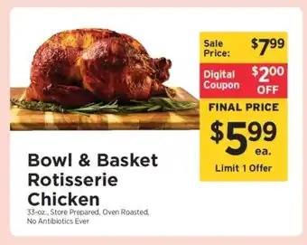 ShopRite Bowl & Basket Rotisserie Chicken offer