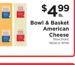 ShopRite Bowl & Basket American Cheese offer