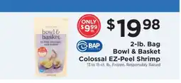ShopRite Bowl & Basket Colossal EZ-Peel Shrimp offer