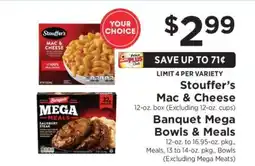 ShopRite Stouffer’s Mac & Cheese / Banquet Mega Bowls & Meals offer