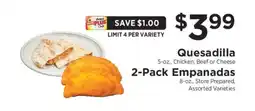 ShopRite Quesadilla / 2-Pack Empanadas offer