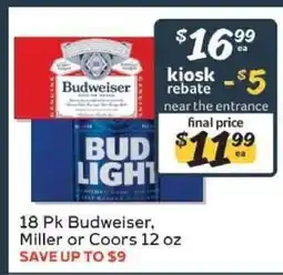 Winn Dixie 18 Pk Budweiser, Miller or Coors 12 oz offer