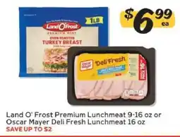 Winn Dixie Land O' Frost Premium Lunchmeat or Oscar Mayer Deli Fresh Lunchmeat offer