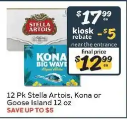 Winn Dixie 12 Pk Stella Artois, Kona or Goose Island 12 oz offer