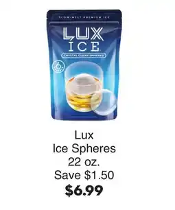 Bristol Farms Lux Ice Spheres offer