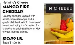Bristol Farms Henning's Cheese MANGO FIRE CHEDDAR offer