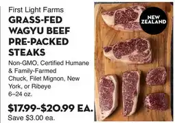 Bristol Farms First Light Farms GRASS-FED WAGYU BEEF PRE-PACKED STEAKS offer