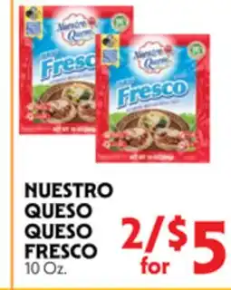 La Chiquita Food Market NUESTRO QUESO QUESO FRESCO offer
