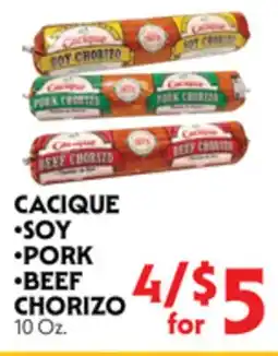 La Chiquita Food Market CACIQUE •SOY •PORK •BEEF CHORIZO offer