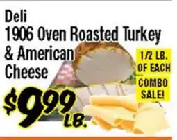 Western Beef Deli 1906 Oven Roasted Turkey & American Cheese offer