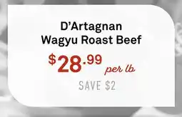 Standard Market D'Artagnan Wagyu Roast Beef offer