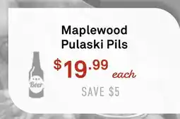 Standard Market Maplewood Pulaski Pils offer