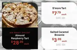 Standard Market Almond Raspberry Tart, S'more Tart, Salted Caramel Brownie offer